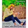 Sahil Sihri Love Story (Hindi)