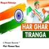About Har Ghar Tiranga Farmani Naaz (Desh Bhakti Geet) Song