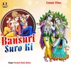 About Bansuri Suro Ki Song