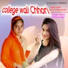 College Wali Chhori