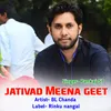 About Jativad Meena Geet Song