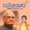 About Alvida Atal Ji Song