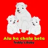 Alu Ka Chalu Beta (Hindi)