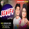 About Bewafa Song