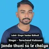 Jando Thuni Su Le Chalya