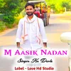 About M Aasik Nadan Kr Devta (Rajsthani Song) Song
