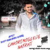 About Chhori Mosu Kde Nafrat Song