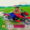 Bk Jaan Mubeen Ki