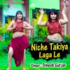 Niche Takiya Laga Le