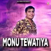 About Monu Tewatiya (Haryanvi Song) Song