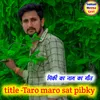 Taro Maro Sat Pibky