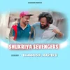 About Shukriya Sevengers Song