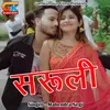 About Saruli (Pahadi) Song
