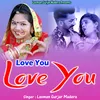 About Love You Love You Song