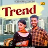 About Trend (Hindi) Song