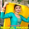 Apni Mohabbat Rahul Pakki (Sahin Khan)