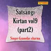 About Satsangi Kirtan Vol 9 Part 2 Song