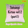 About Satsangi Kirtan Vol 12 Part 1 Song