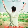 About Ghadi Me Dekhu Time Song