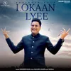 About Lokaan Lyee Song