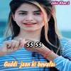 Guddi Jaan Ki Bewafai