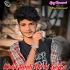 About Khod Chali Dil Ki Sajna Song