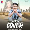 About Lover Ke Cover (Bhojpuri) Song