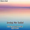 About Jindgi Ne Safal Song
