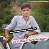 Dil Ki Hogi R Barbadi Chodyo (Original)