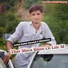 Thar Shiva Khun Ch Life M (Original)