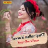 About Sawan Ki Malhar Part 2 Song