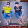 Mein Padliya Arbaj Pahat