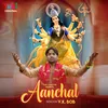 About Aanchal Song