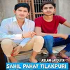 Sahil Pahat Tilakpuri