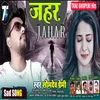 About Jahar (Bhojpuri) Song