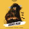 About Army Man Song