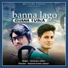 Banna Lago Ghana Futra (rajasthani song)