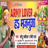 About Army Lover Ha Majanuaa Song