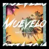 About Muevelo Song