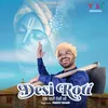 About Desi Roti - Ek Yaari Aisi Bhi Song