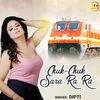 About Chuk Chuk Sara Ra Ra Song