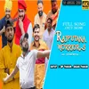 About Rajputana Worriors Haryanvi Song