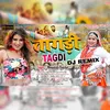 About Tagdi Dj Remix Song Haryanvi Song Song