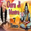 About Guru Ji Mantra Hindi Song