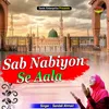 Sab Nabiyon Se Aala Islamic