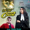 About Dil Ka Court Song