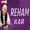 About Reham Kar Hindi Song