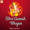 Shri Ganesh Bhajan (Bhakti Song)