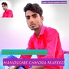 Handsome Chhora Mufeed Rajsthani