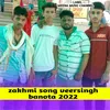 Zakhmi Song Veersingh Banota 2022